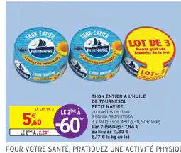 Intermarché PETIT NAVIRE THON ENTIER À L'HUILE DE TOURNESOL offre