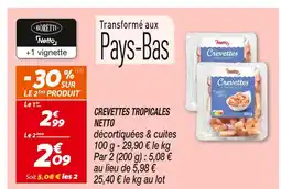Netto NETTO CREVETTES TROPICALES offre
