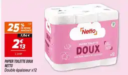 Netto NETTO PAPIER TOILETTE DOUX offre
