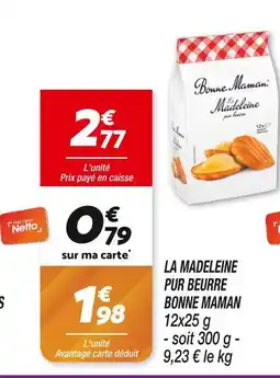 Netto BONNE MAMAN LA MADELEINE PUR BEURRE offre