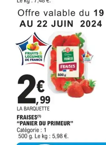 E.Leclerc FRAISES "PANIER DU PRIMEUR offre