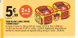 E.Leclerc THON BLANC LABEL ROUGE "CONNÉTABLE" offre