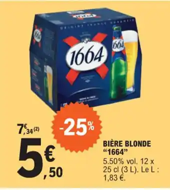 E.Leclerc BIÈRE BLONDE "1664" offre