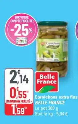 G20 Cornichons extra fins BELLE FRANCE offre