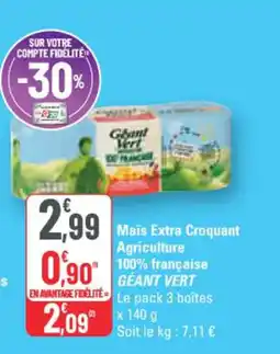 G20 Maïs Extra Croquant Agriculture 100% française GÉANT VERT offre