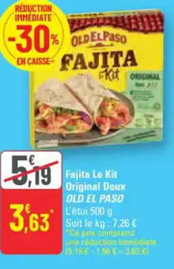 G20 Fajita Le Kit Original Doux OLD EL PASO offre