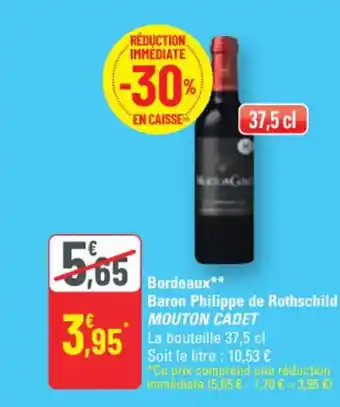 G20 Bordeaux** Baron Philippe de Rothschild MOUTON CADET offre
