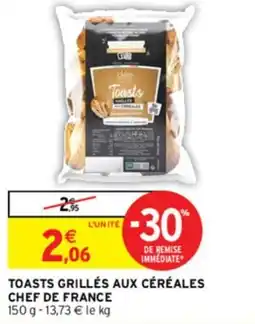 Intermarché Express TOASTS GRILLÉS AUX CÉRÉALES CHEF DE FRANCE offre