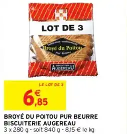 Intermarché Express BROYÉ DU POITOU PUR BEURRE BISCUITERIE AUGEREAU offre
