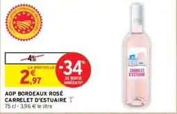 Intermarché Express AOP BORDEAUX ROSÉ CARRELET D'ESTUAIRE offre