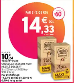 Intermarché Express TABLETTES DE CHOCOLAT DESSERT NOIR NESTLÉ DESSERT offre