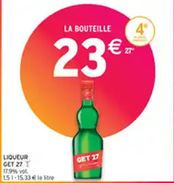 Intermarché Express LIQUEUR GET 27 offre