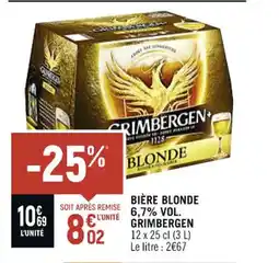 Casino Shop BIÈRE BLONDE 6,7% VOL. GRIMBERGEN offre