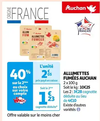 Auchan Supermarché Auchan ALLUMETTES FUMÉES AUCHAN offre