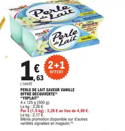 E.Leclerc PERLE DE LAIT SAVEUR VANILLE OFFRE DÉCOUVERTE(1) "YOPLAIT" offre