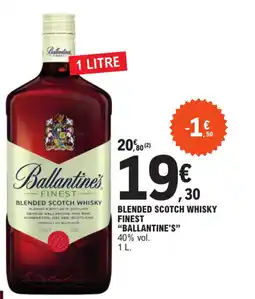 BLENDED SCOTCH WHISKY FINEST "BALLANTINE'S"