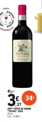 E.Leclerc AOP(²) CÔTES DE BOURG "TUTIAC" 2020 offre