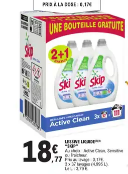 E.Leclerc LESSIVE LIQUIDE(3)(4) "SKIP" offre