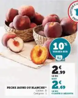 Super U PECHE JAUNE OU BLANCHE offre