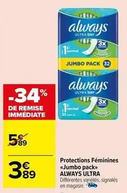 Carrefour Drive Always - protections féminines offre