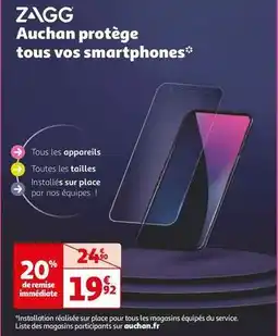 Auchan Zagg - protège tous vos smartphones offre