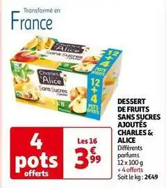 Auchan Charles & alice - dessert de fruits sans sucres ajoutés offre