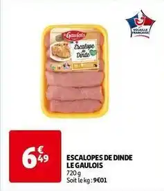 Auchan Le gaulois - escalopes de dinde offre
