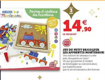 Super U Jeu Du Petit Bricoleur Les Apprentis Montessori offre