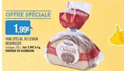 Match NEUHAUSER PAIN SPÉCIAL AU LEVAIN offre