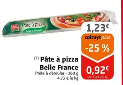 Colruyt Belle France Pâte à pizza offre