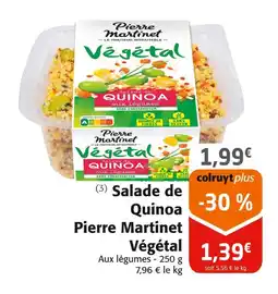 Colruyt Pierre Martinet Salade de Quinoa Végétal offre