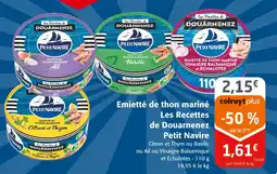 Colruyt Petit Navire Emietté de thon mariné Les Recettes de Douarnenez offre