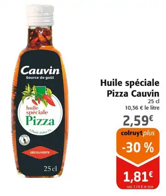 Colruyt Cauvin Huile spéciale Pizza offre