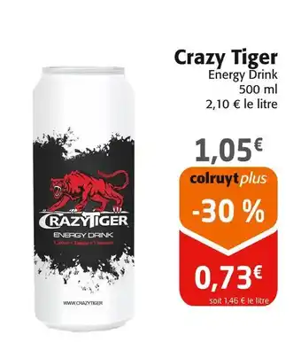 Colruyt Crazy Tiger offre