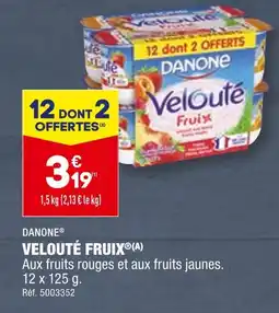 ALDI DANONE VELOUTÉ FRUIX offre