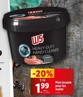 Lidl W5 Pâte lavante pour les mains offre