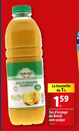 Lidl Solevita Jus d'orange du Brésil avec pulpe offre