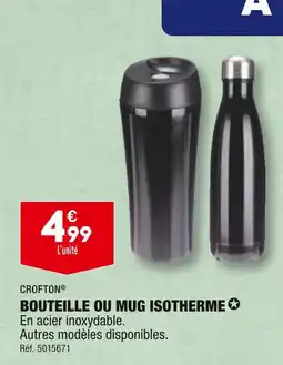 ALDI CROFTON BOUTEILLE OU MUG ISOTHERME offre