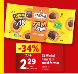 Lidl St Michel Tam Tam maxi format offre