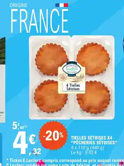 E.Leclerc TIELLES SÉTOISES X4 "PÊCHERIES SÉTOISES" offre