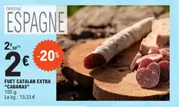 E.Leclerc FUET CATALAN EXTRA "CABANAS" offre