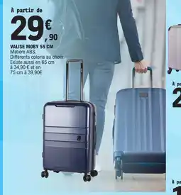 E.Leclerc VALISE MOBY 55 CM Matière ABS. offre