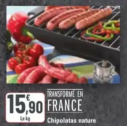G20 Chipolatas nature offre