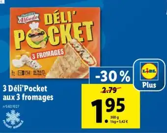 Lidl 3 Déli'pocket aux 3 fromages offre
