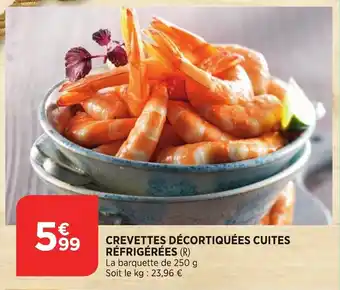 Bi1 Crevettes décortiquées cuites réfigérées offre