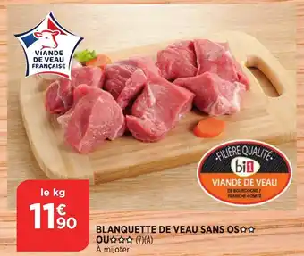 Bi1 Blanquette de veau sans os ou offre