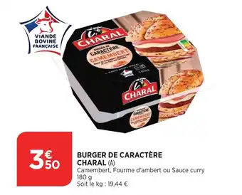 Bi1 Burger de caractère charal offre