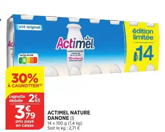 Bi1 Actimel nature danone offre