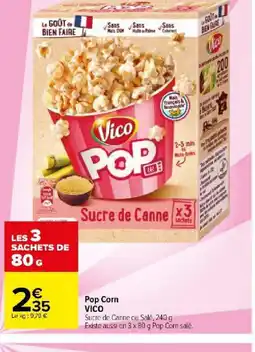 Carrefour Market Pop Corn VICO offre