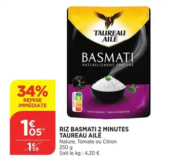 Bi1 Riz basmati 2 minutes taureau ailé offre